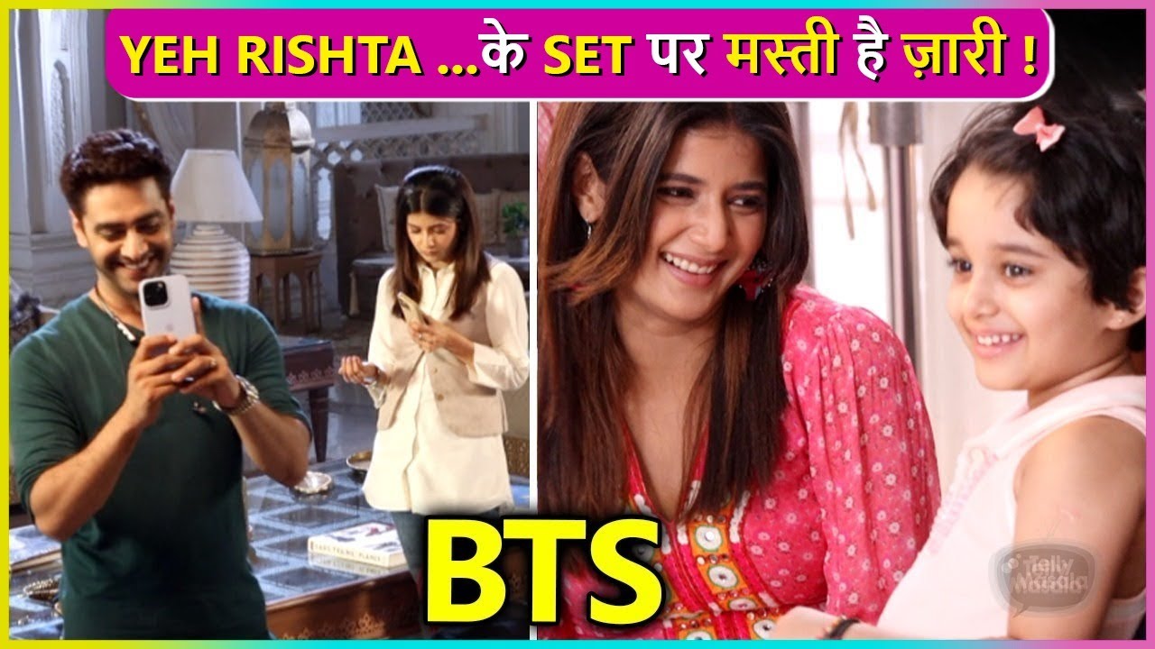 Yeh Rishta Kya Kehlata Behind The Scenes | Armaan, Ruhi, Abhira & Family
