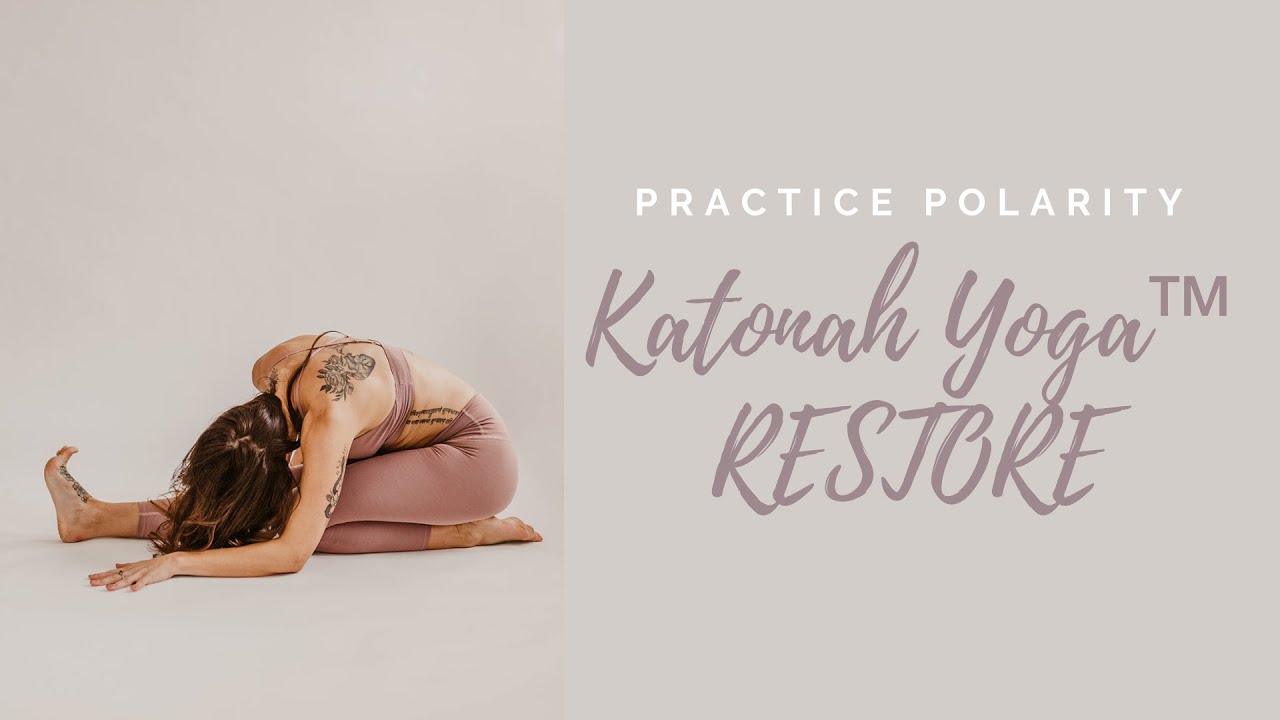 Katonah Yoga™ Restorative Class