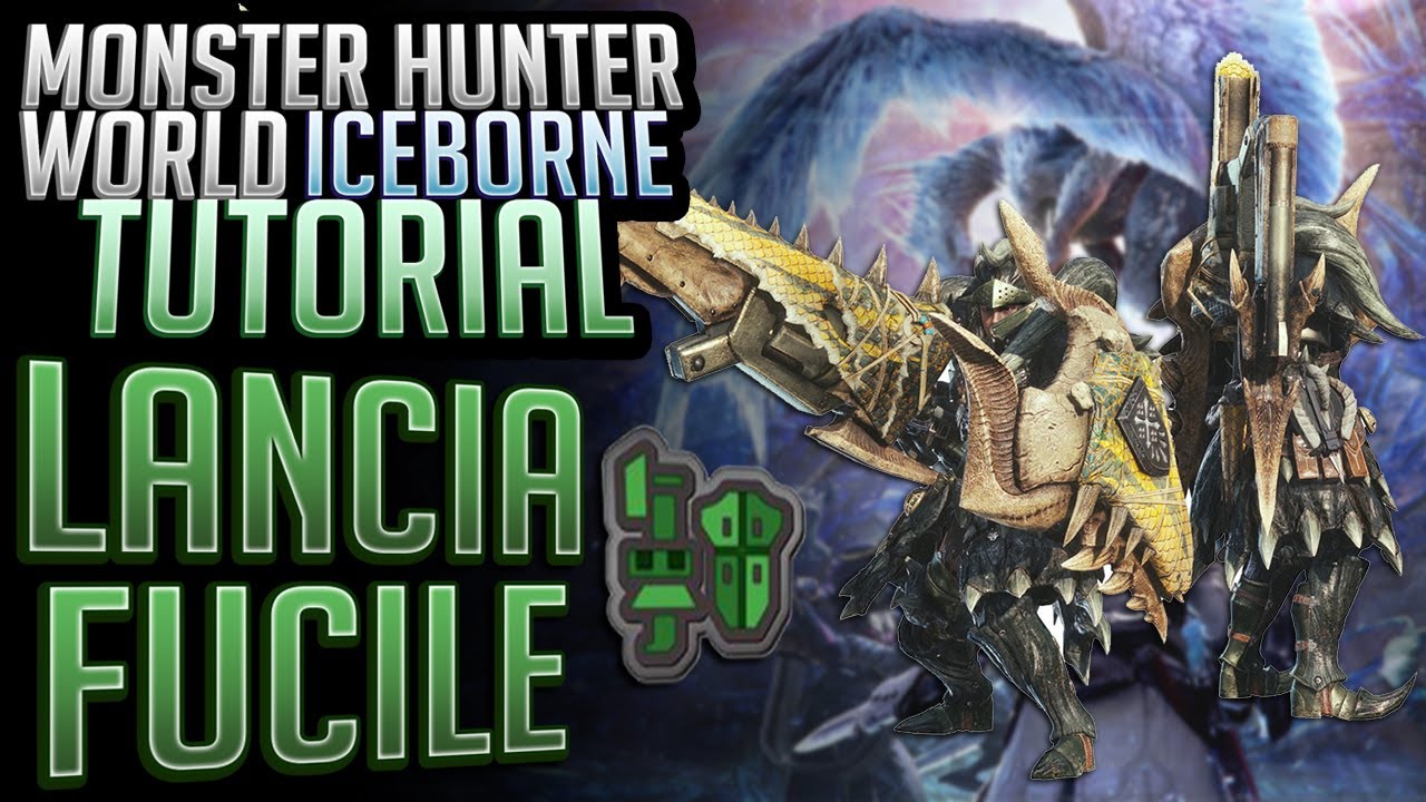 MHW ICEBORNE | TUTORIAL BASE : LANCIA FUCILE