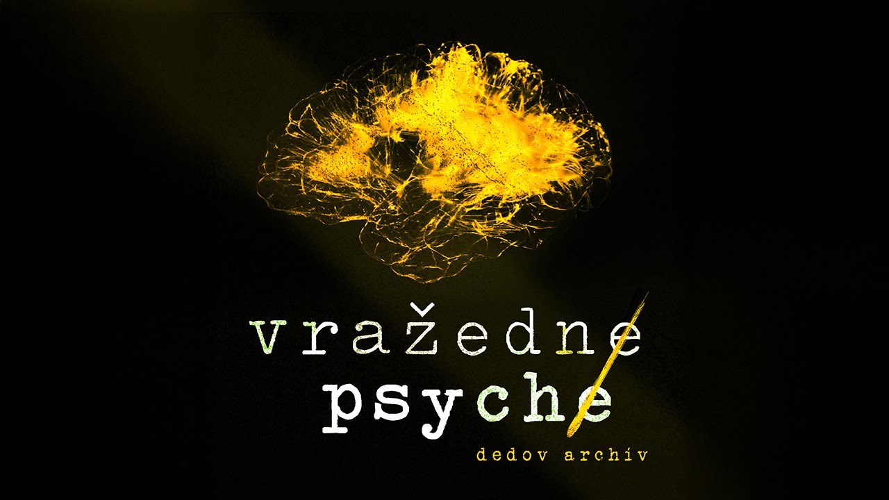 Vražedné Psyché - ZAREZAL SOM JU, ABY NETRPELA (S2E10)