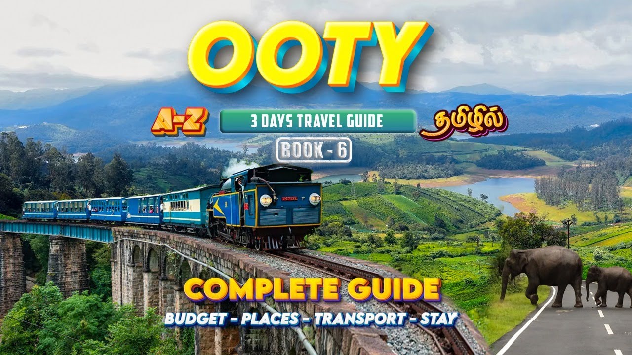 ஊட்டி சுற்றுலா | Ooty 3 Days Ultimate Travel Guide | Masinagudi Wildlife Safari | Ooty Tourist Place