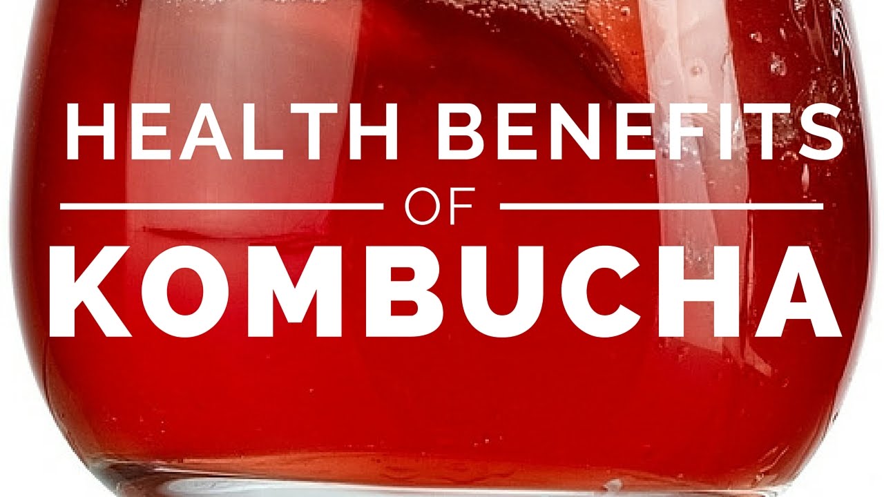 Top Health Benefits of Kombucha