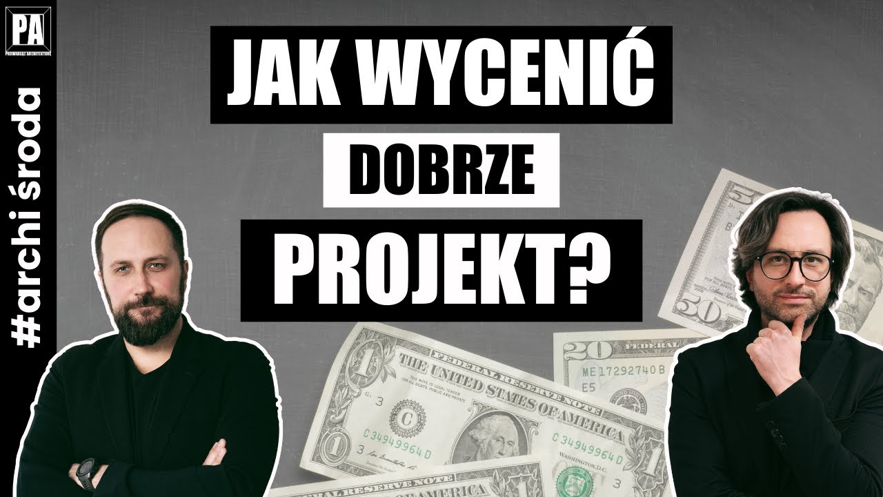 6 metod WYCENY PROJEKTÓW! | Kalkulator wyceny prac projektowych | Jak wycenić projekt? | #PA 105