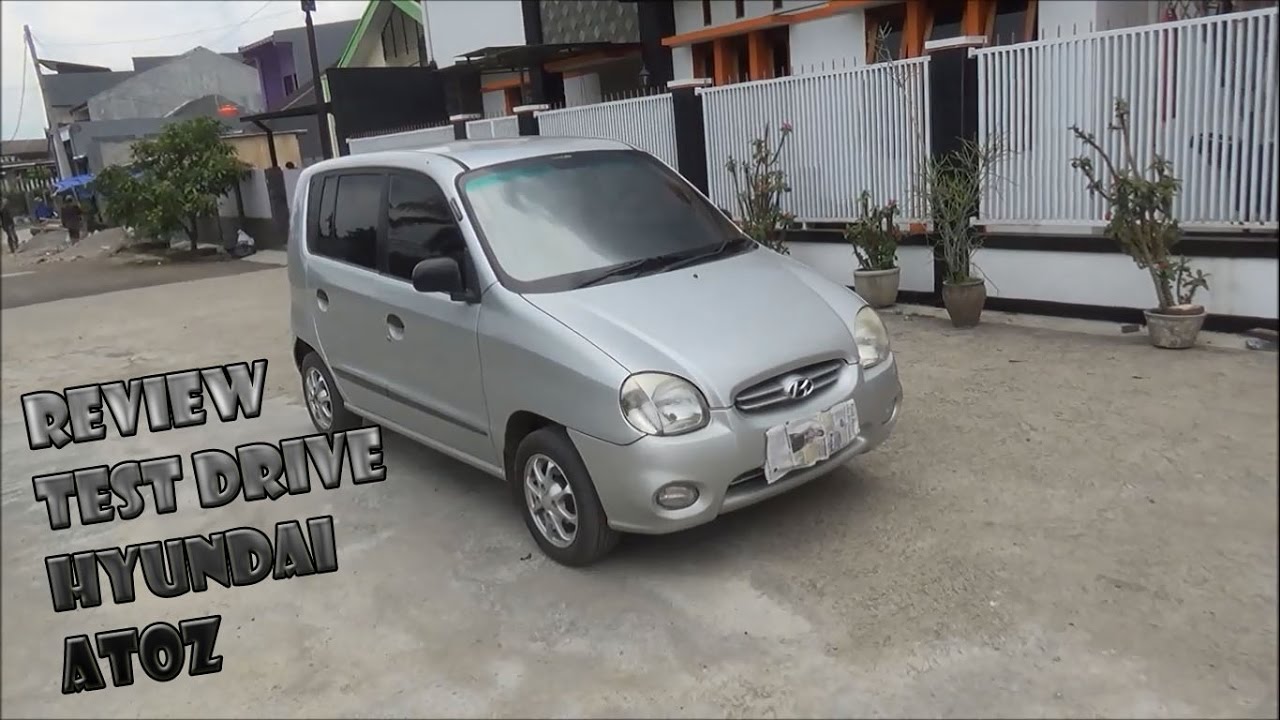 Review Hyundai Atoz GLS Pre-Facelift Tahun 2002
