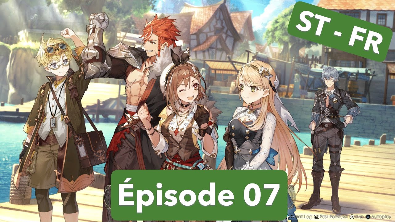 Atelier Ryza 3 La Fin de l'alchimiste & la clé secrète - Épisode 07 ST - FR