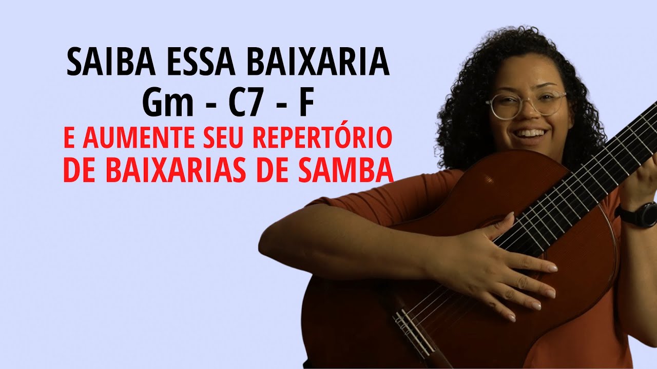Saiba essa Baixaria Gm - C7 - F e Aumente seu Repertório de Baixarias de Samba