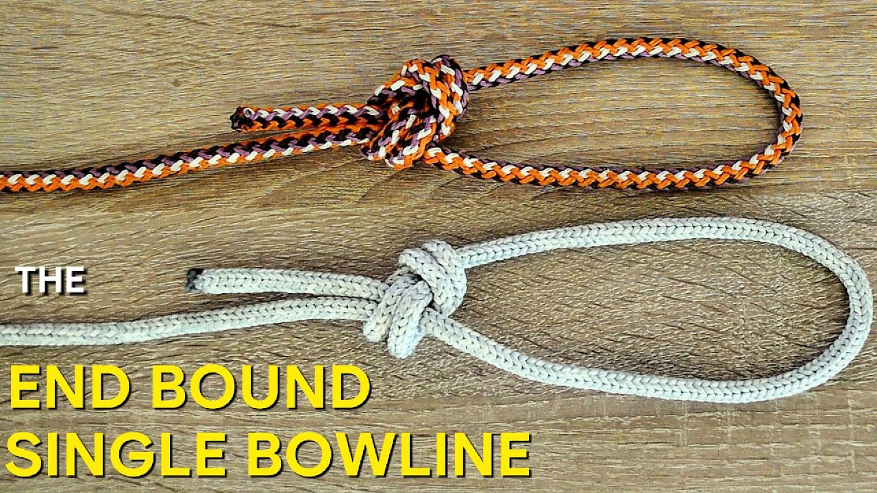 End Bound Single Bowline
