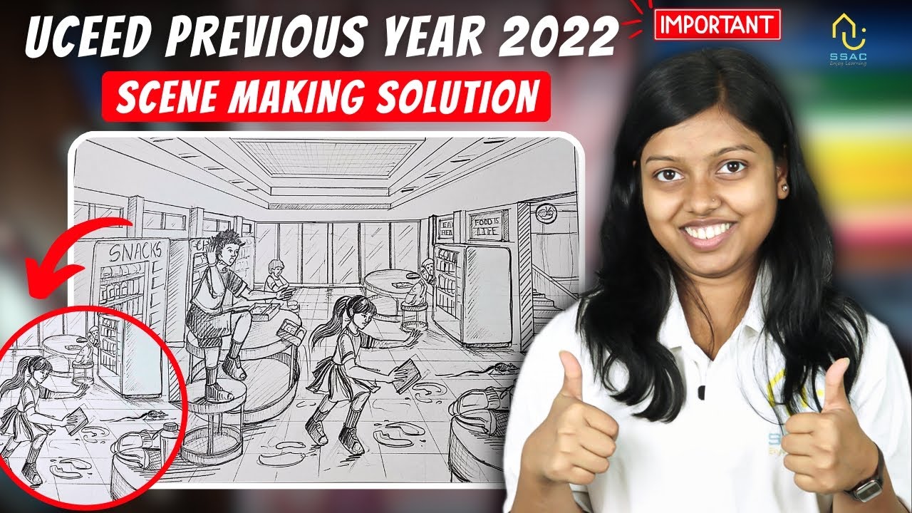 Step by Step Scene Making Question | UCEED 2022 PYQ