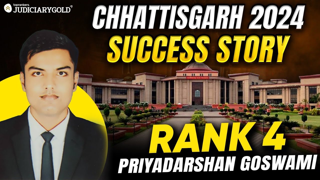 Chhattisgarh Judiciary Topper Priyadarshan Goswami | Rank 4 Success Story CGPSC 2024 Interview