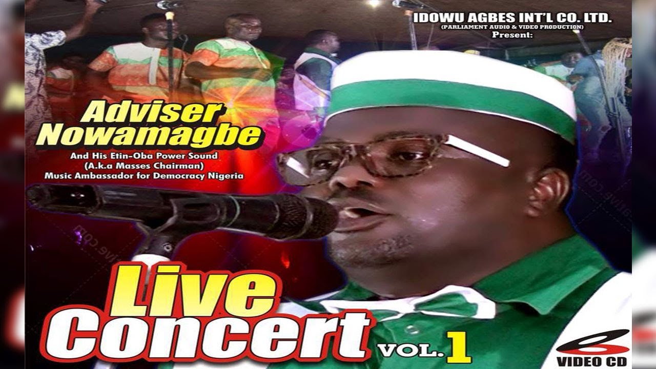 Adviser Nowamagbe Live In Concert Vol 1 - Latest Edo Music Live On Stage