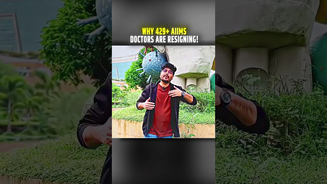 Why 429+ AIIMS Doctors Are Resigning! 🚨 Mass Resignations Revealed #shorts #aiims #doctors