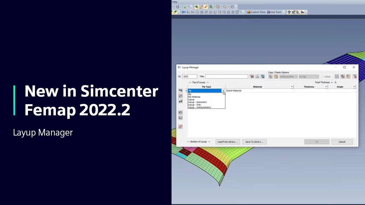New in Simcenter Femap 2022.2 ⁠&mdash; Layup Manager