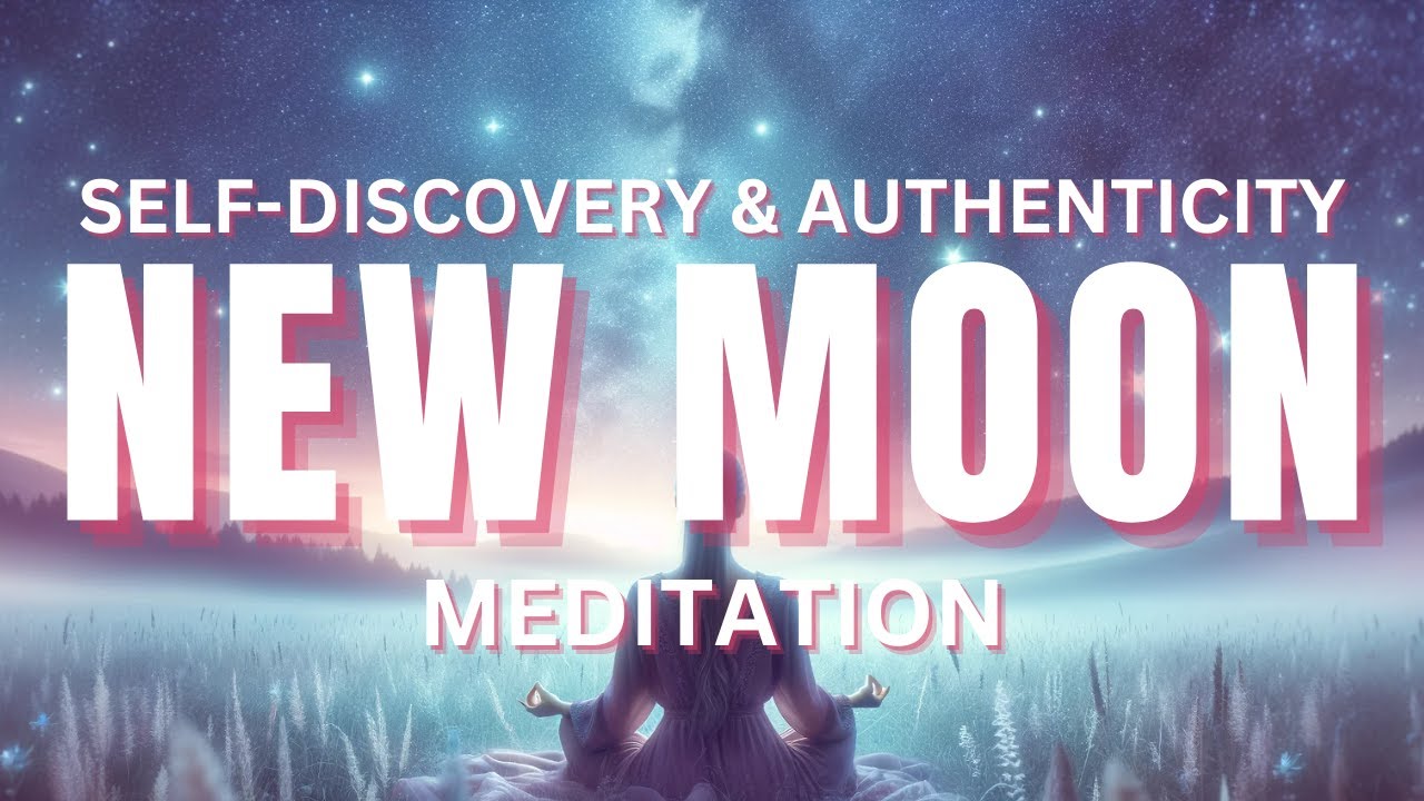 New Moon Meditation (Timeless) | Prepare for Miracles | Self-Discovery and Authenticity