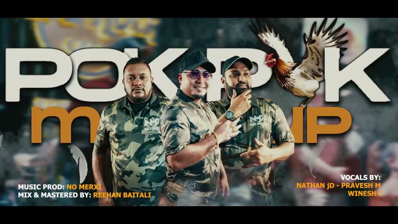 POK POK MASH UP || NATHAN jD - PRAVESH M - WINESH C || NO MERXI || 2025