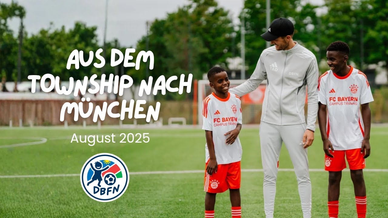 Aus dem Township nach München | DBFN Dokumentation