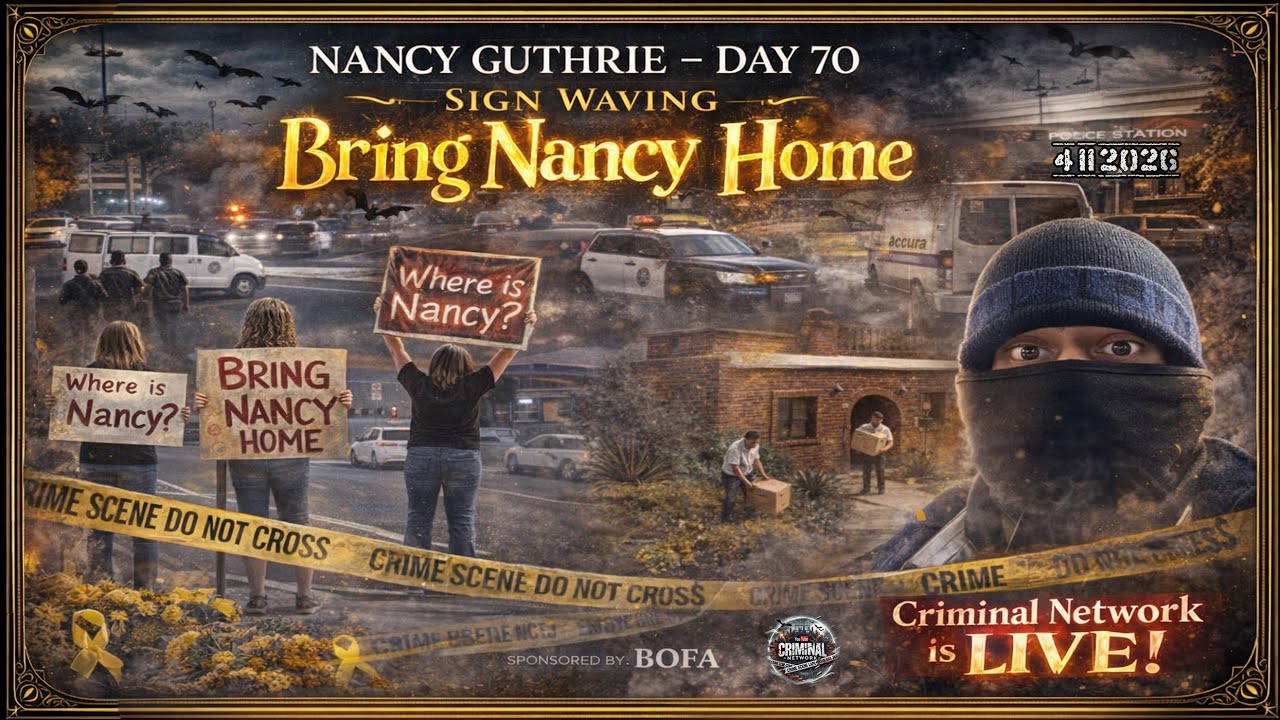 Nancy Guthrie - Day 70 - Sign Waving - Boots on the Ground