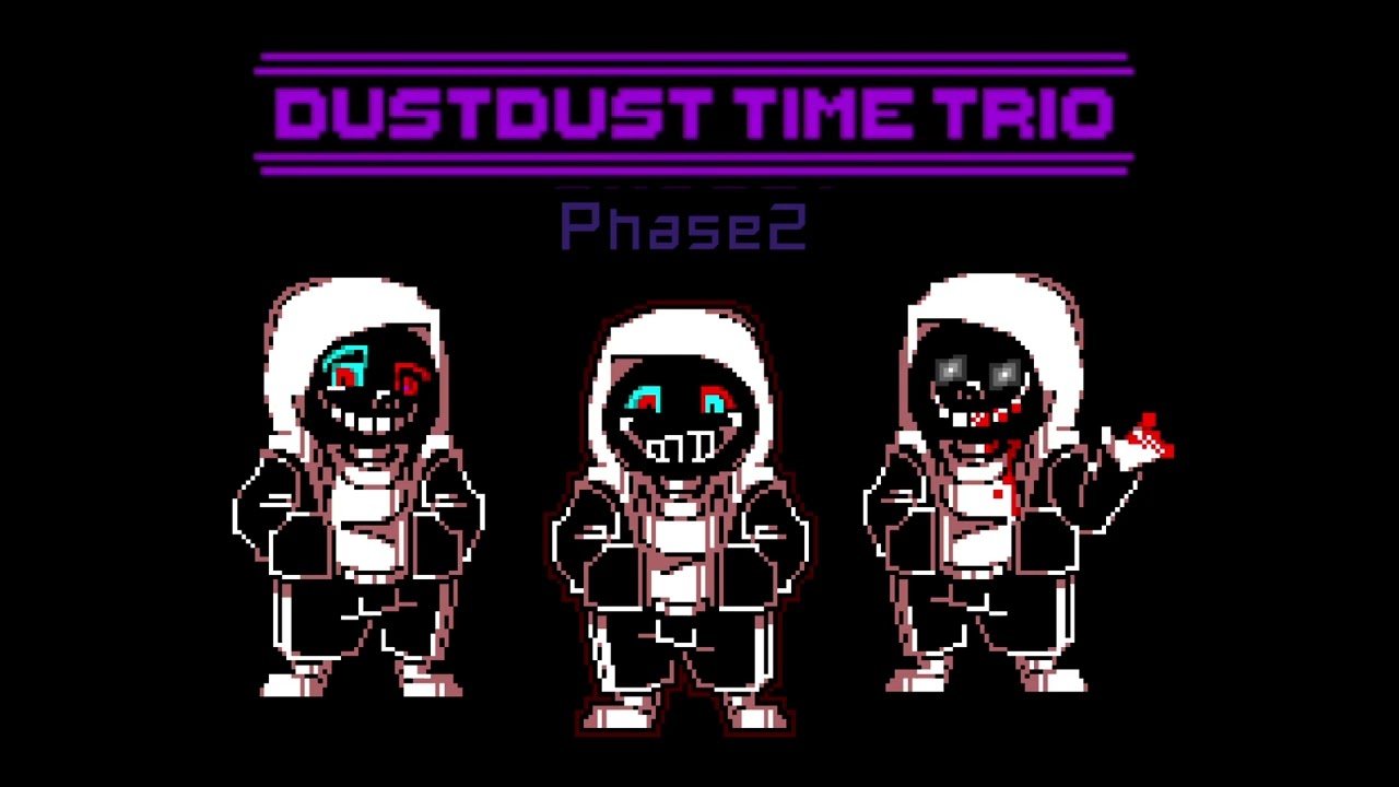 【Undertaleau】DustDust Time Trio-Phase2：Deep Dark Divine “justice”(ASK BEFORE USE!!!!)