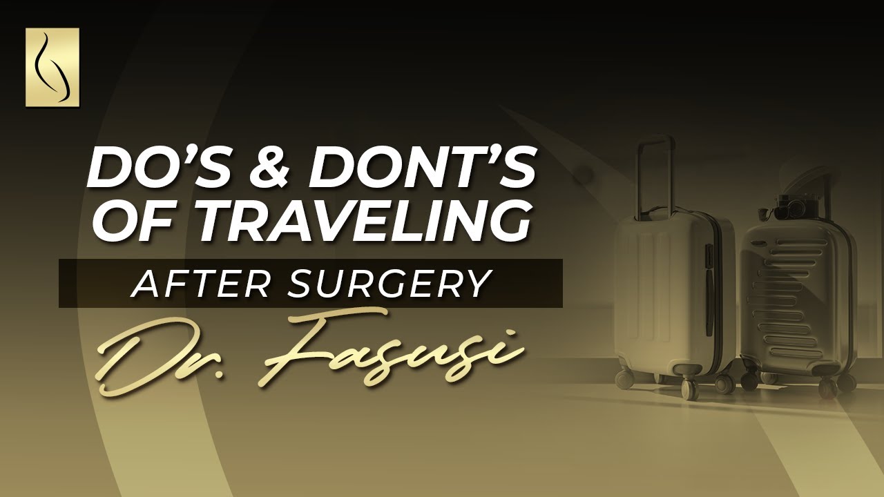 Do's and Dont's of Traveling after Surgery By Dr Fasusi At Mia Aesthetics
