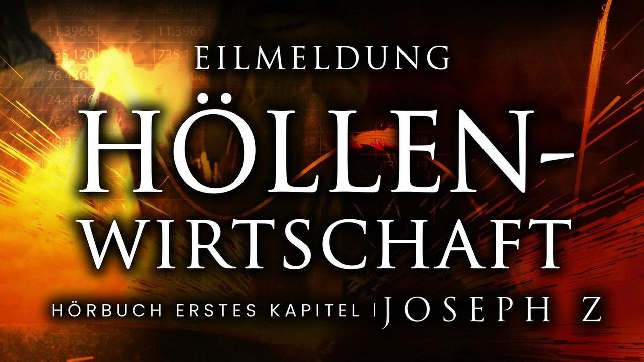 So knackst du die Wirtschaft der Hölle – Hörprobe von Joseph Z (Kapitel 1)