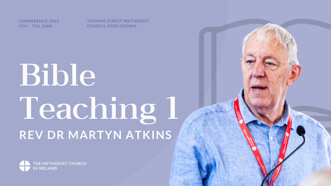 Bible Study 1 | Rev Dr Martyn Atkins
