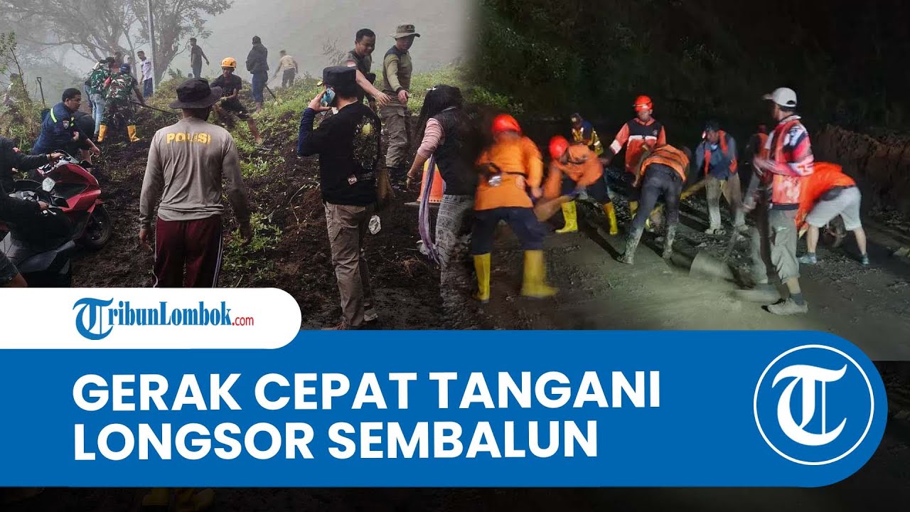 Tim Gabungan NTB Gerak Cepat Bersihkan Timbunan Longsor Sembalun