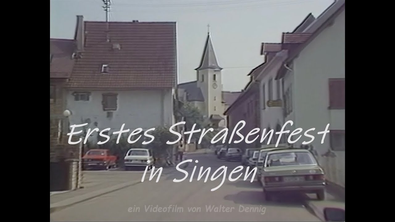 Erstes Stra&szlig;enfest in Singen 1982 gefilmt von Walter Dennig