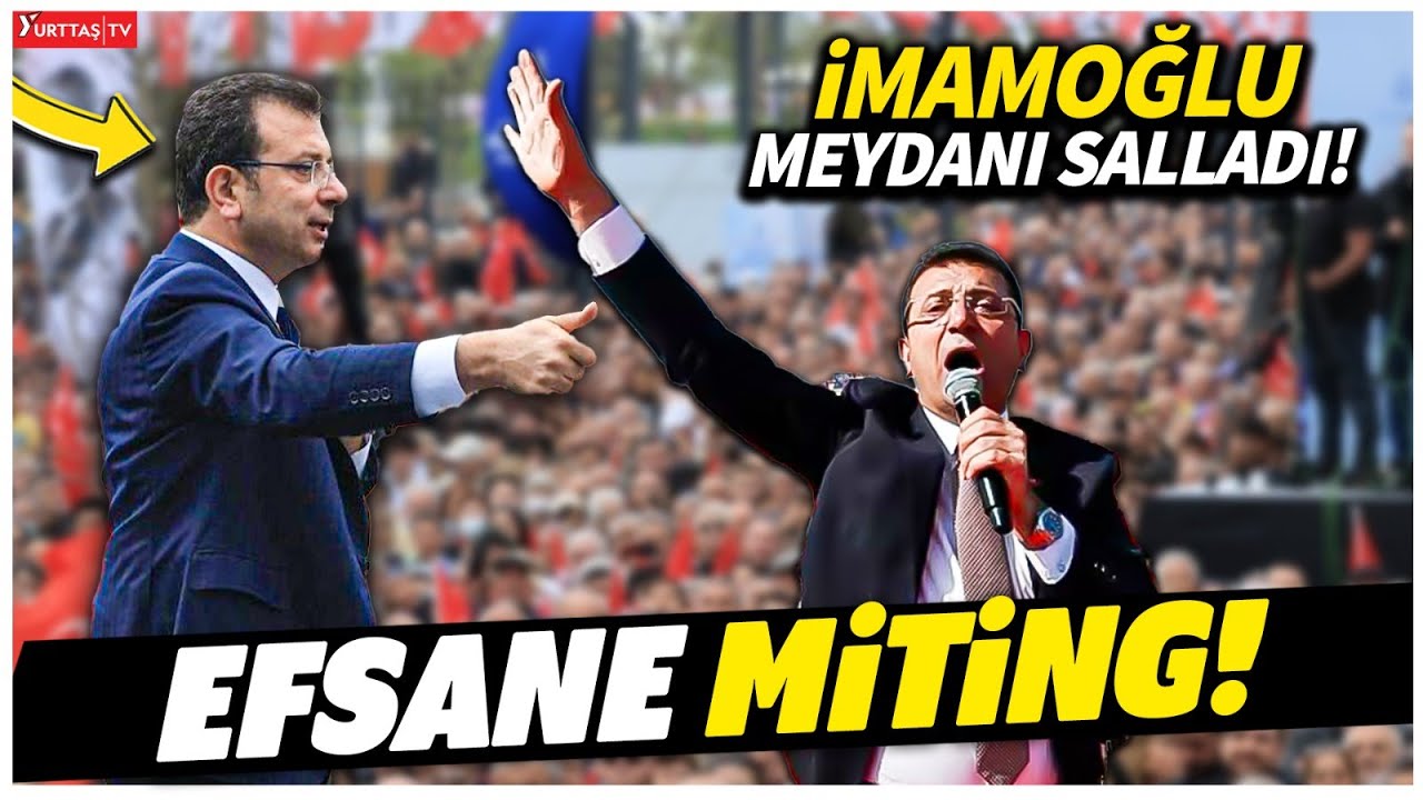 Ekrem İmamoğlu Sancaktepe'yi salladı geçti! Efsane miting!