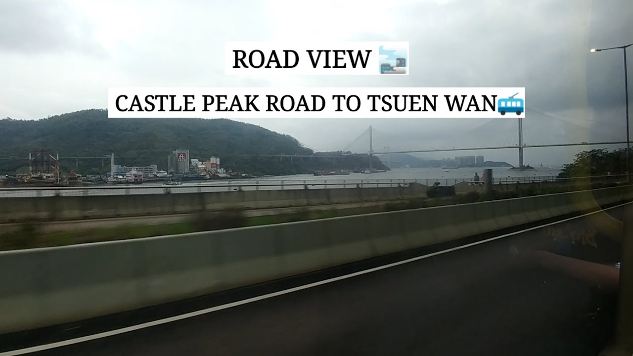 CASTE PEAK ROAD TO TSUEN WAN|ROAD VIEW|Lee Lai28