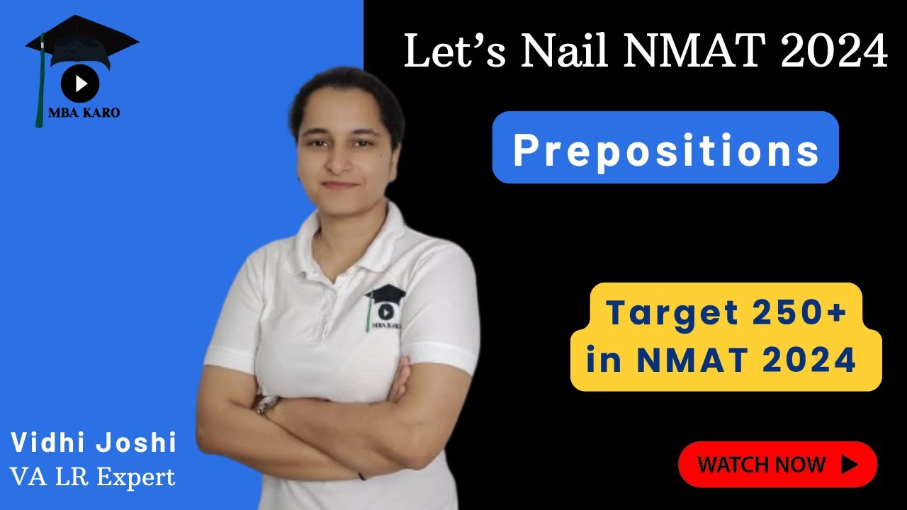 Предлоги для NMAT 2024 | Самые важные темы NMAT | Давайте разберёмся с NMAT 2024 | MBA Karo