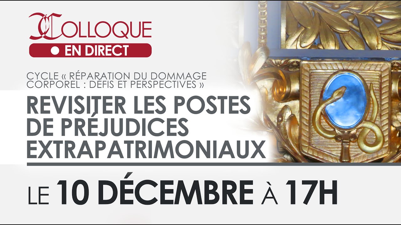 Revisiter les postes de préjudices extrapatrimoniaux