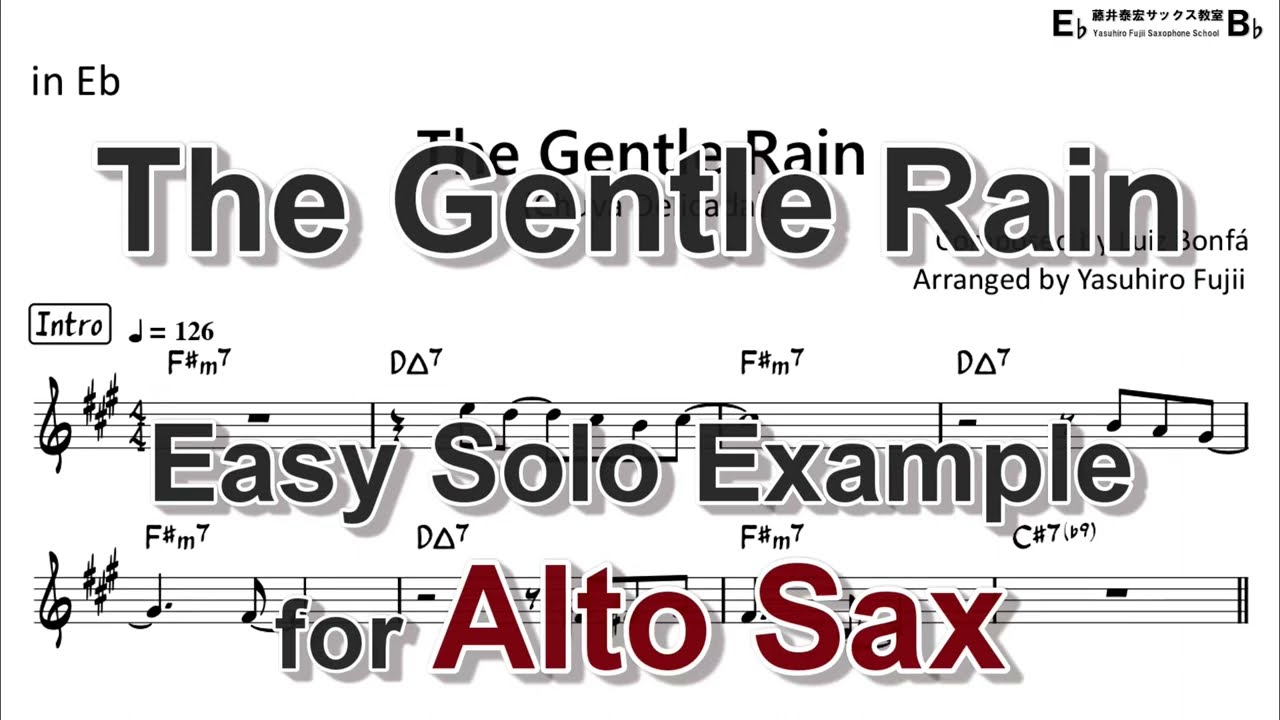 The Gentle Rain - Easy Solo Example for Alto Sax
