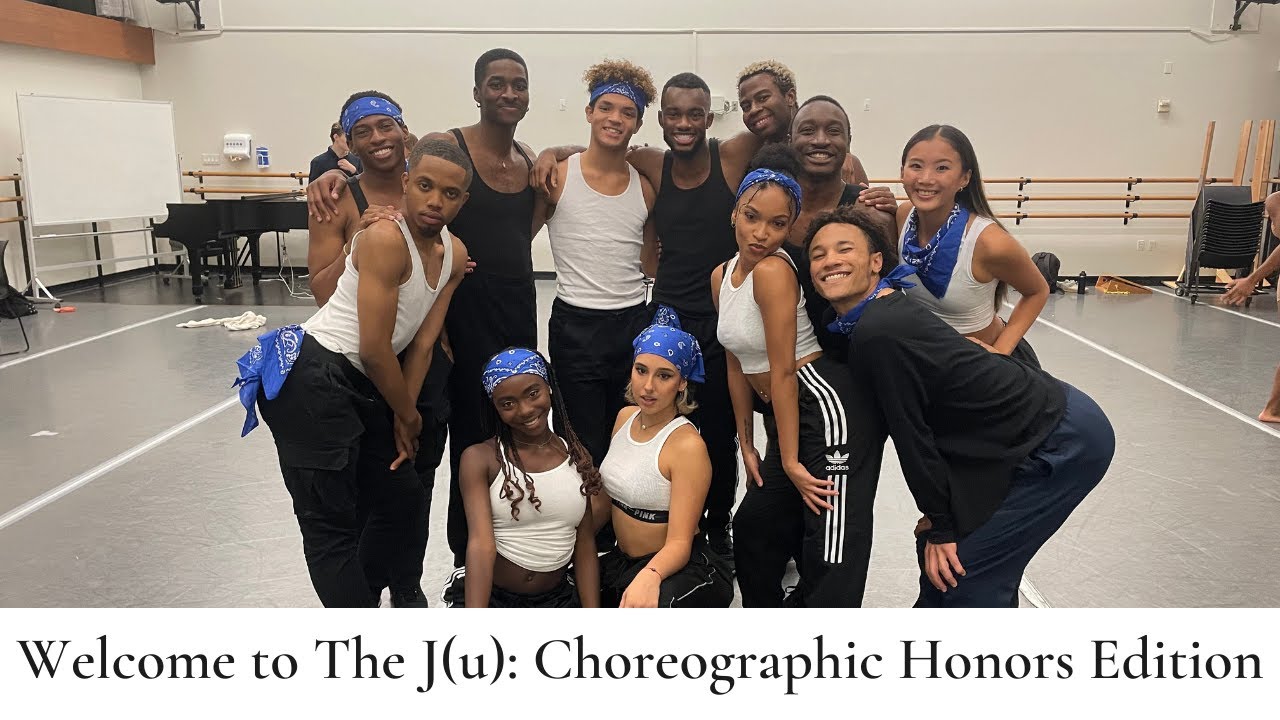 Welcome To The J(U): Choreographic Honors Edition