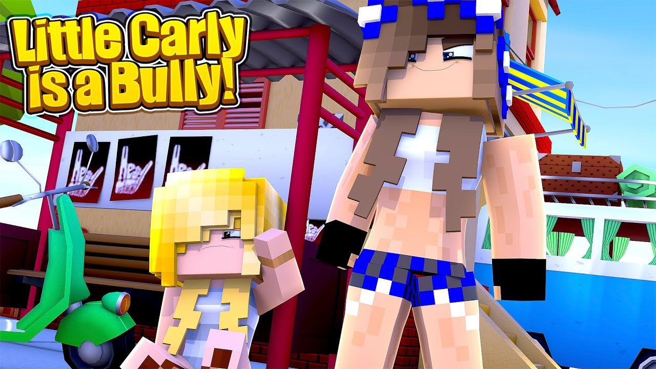 LITTLE CARLY BECOMES A BULLY!! w/Little Kelly (Minecraft Roleplay)
