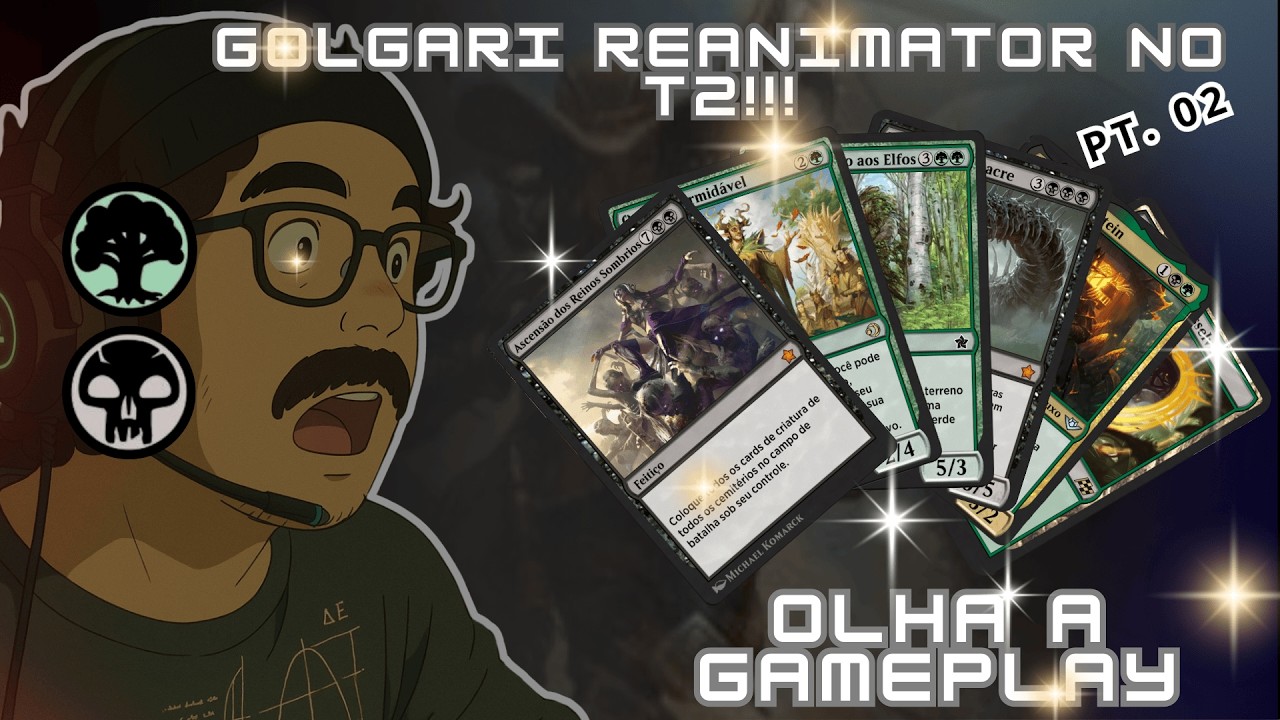 Golgari REANIMATOR no STANDARD!!! pt 02