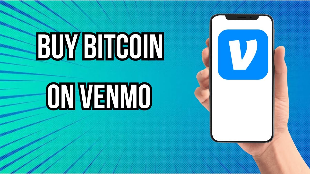 How To Buy Bitcoin On Venmo