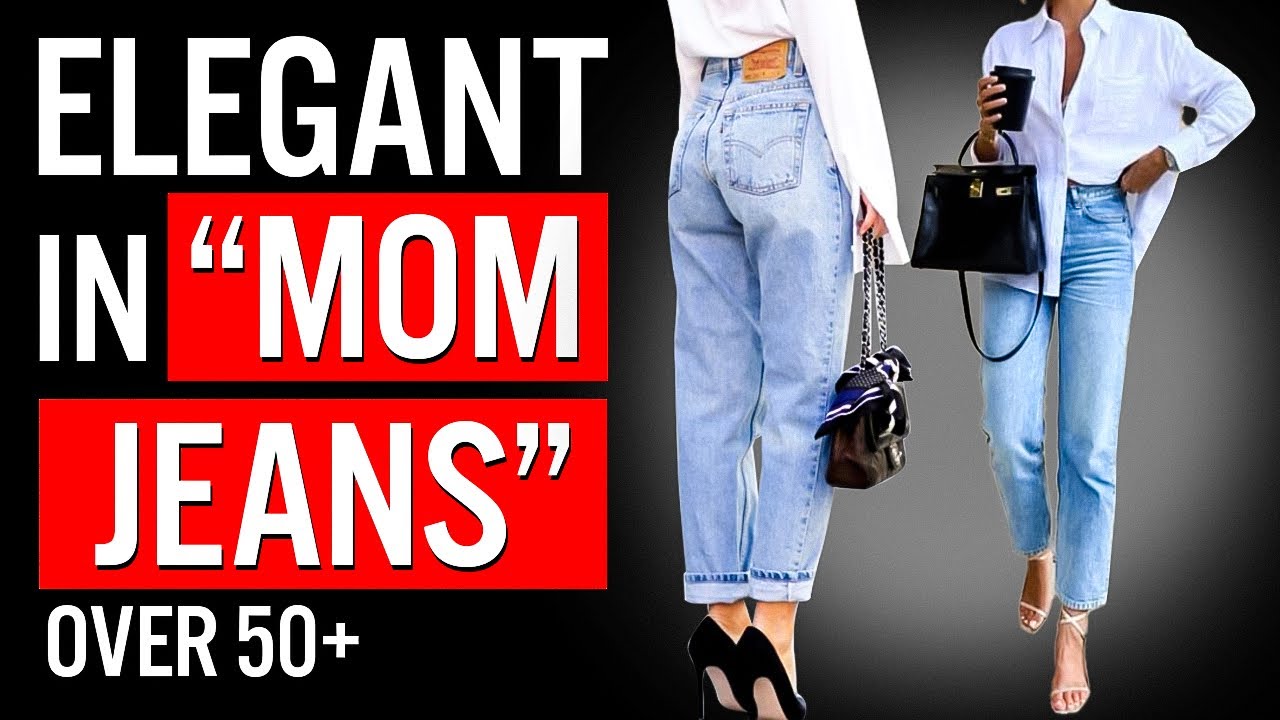 Top 10 ways to Look Elegant In Mom Jeans Over 50+