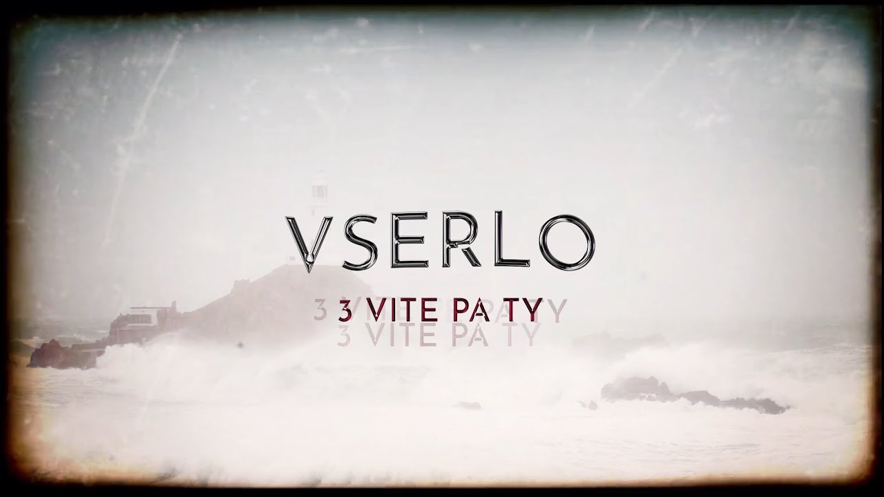 VSERLO - 3 VITE PA TY [Teksti]