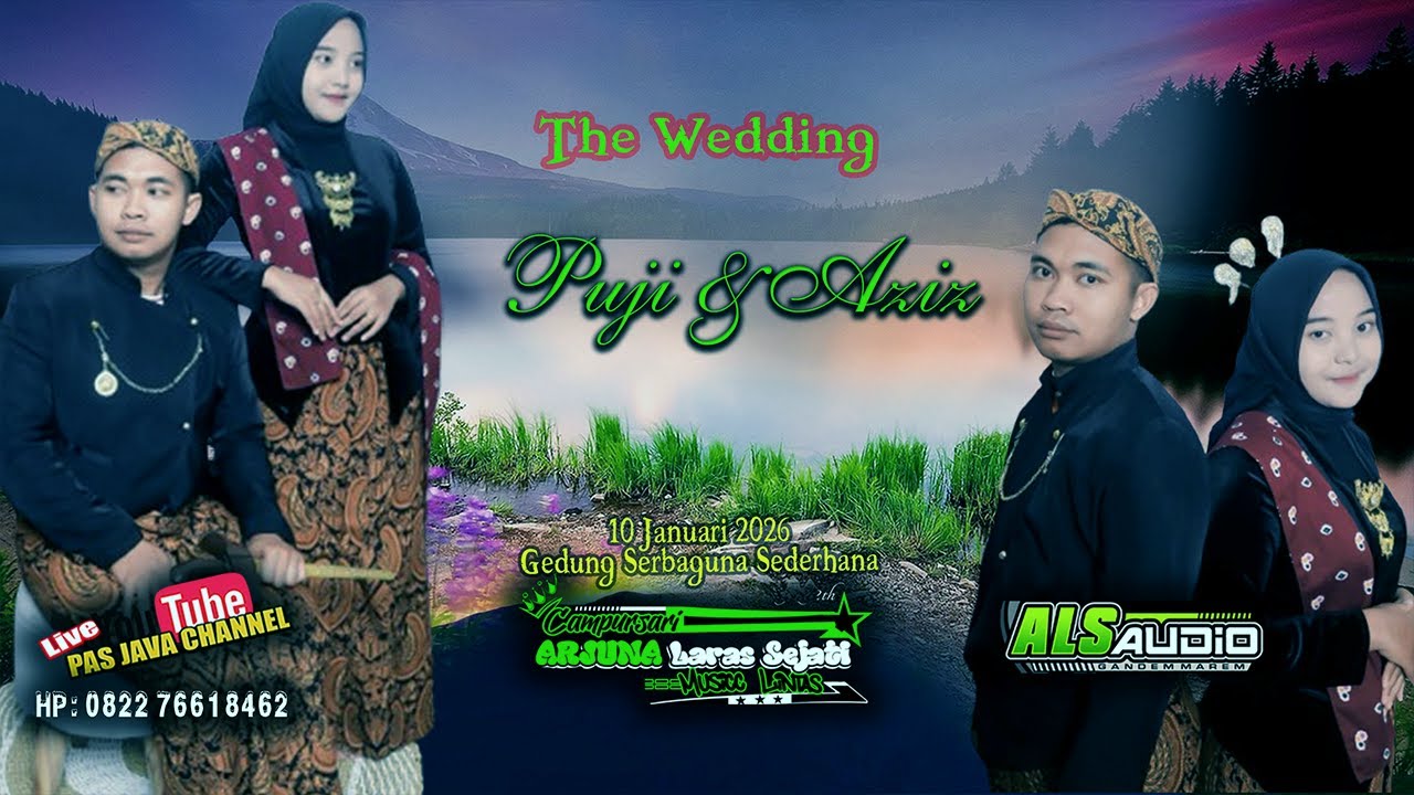 CS. ARJUNA LARAS SEJATI💕THE WEDDING OF PUJI AYU TRISNAWATI & AZIZ ABDILLAH 🌹GD. SERBAGUNA SEDERHANA