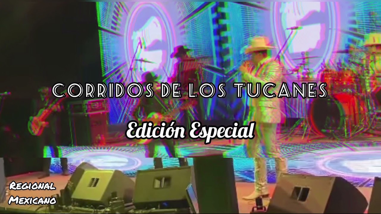 Edicion Especial - Corridos de los Tucanes