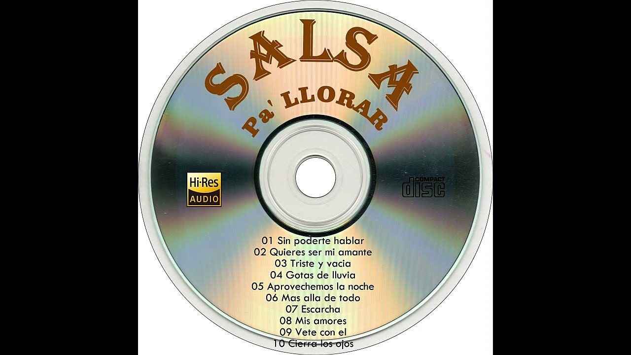 Salsa Pa' Llorar Buena Calidad de Audio Hi Res 2022