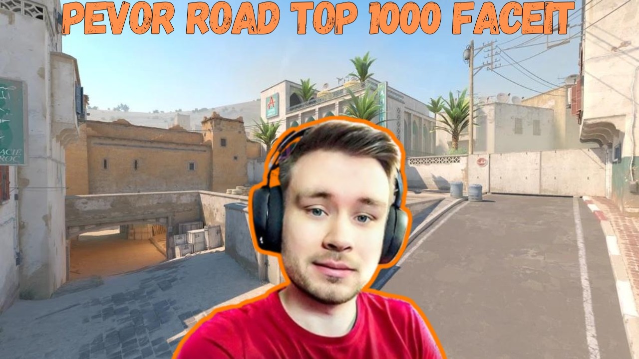 PEVOR ROAD TO TOP1000 FACEIT