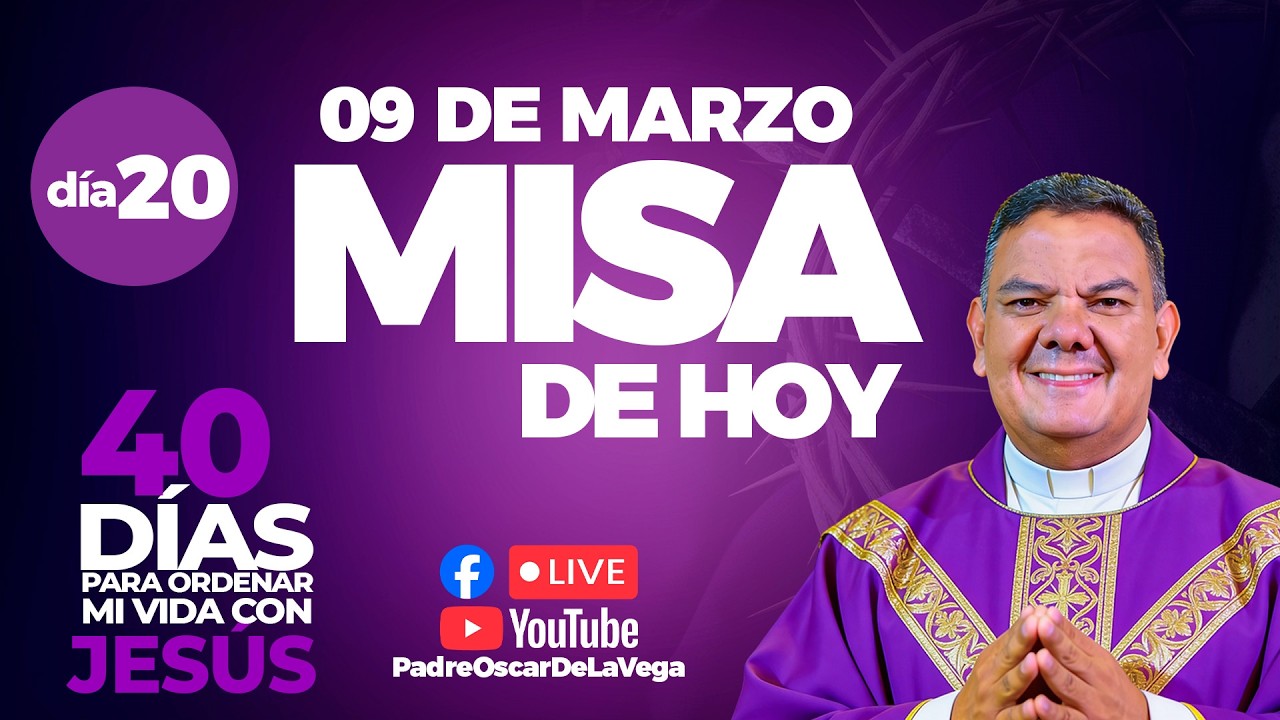 EN VIVO🔴Santa Misa de Hoy Lunes 09 de Marzo I PadreOscarDeLaVega