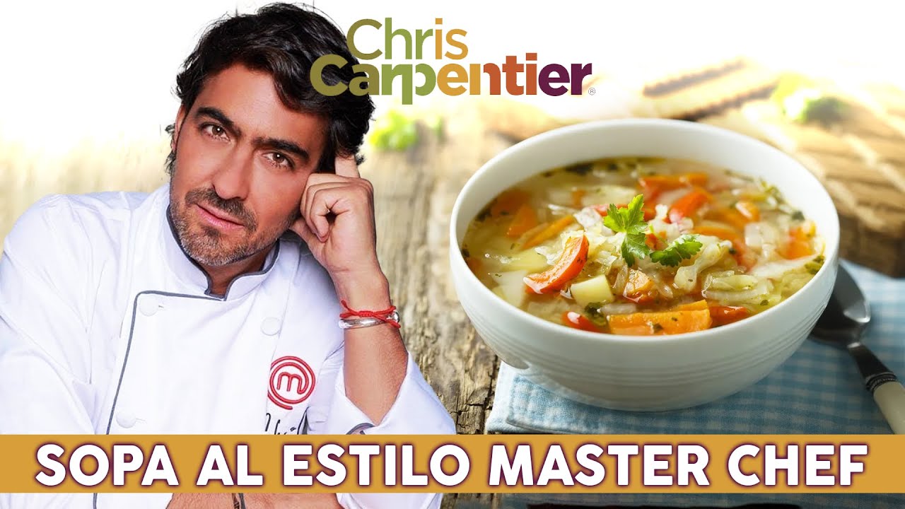 Receta de SOPA DE VERDURAS al estilo de MASTERCHEF | Con Christopher Carpentier