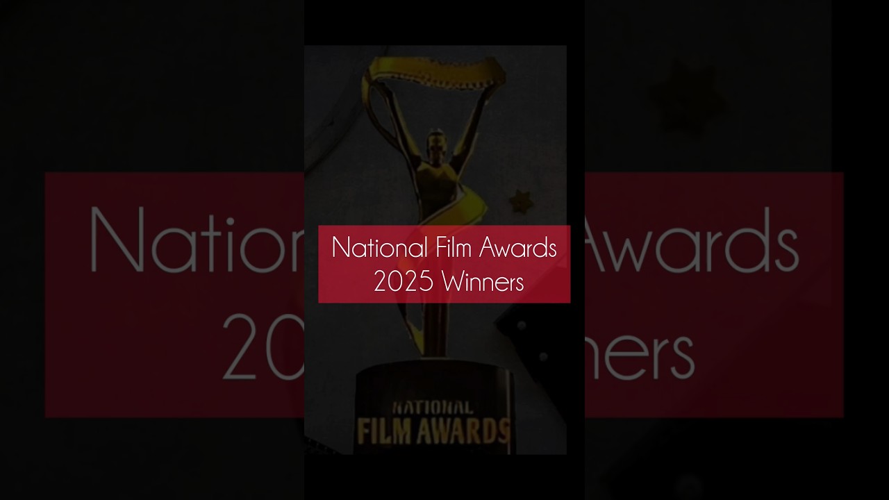 71st National award winner list - 2025 #award #viral #shorts #trending #ytshorts #nationalawards.