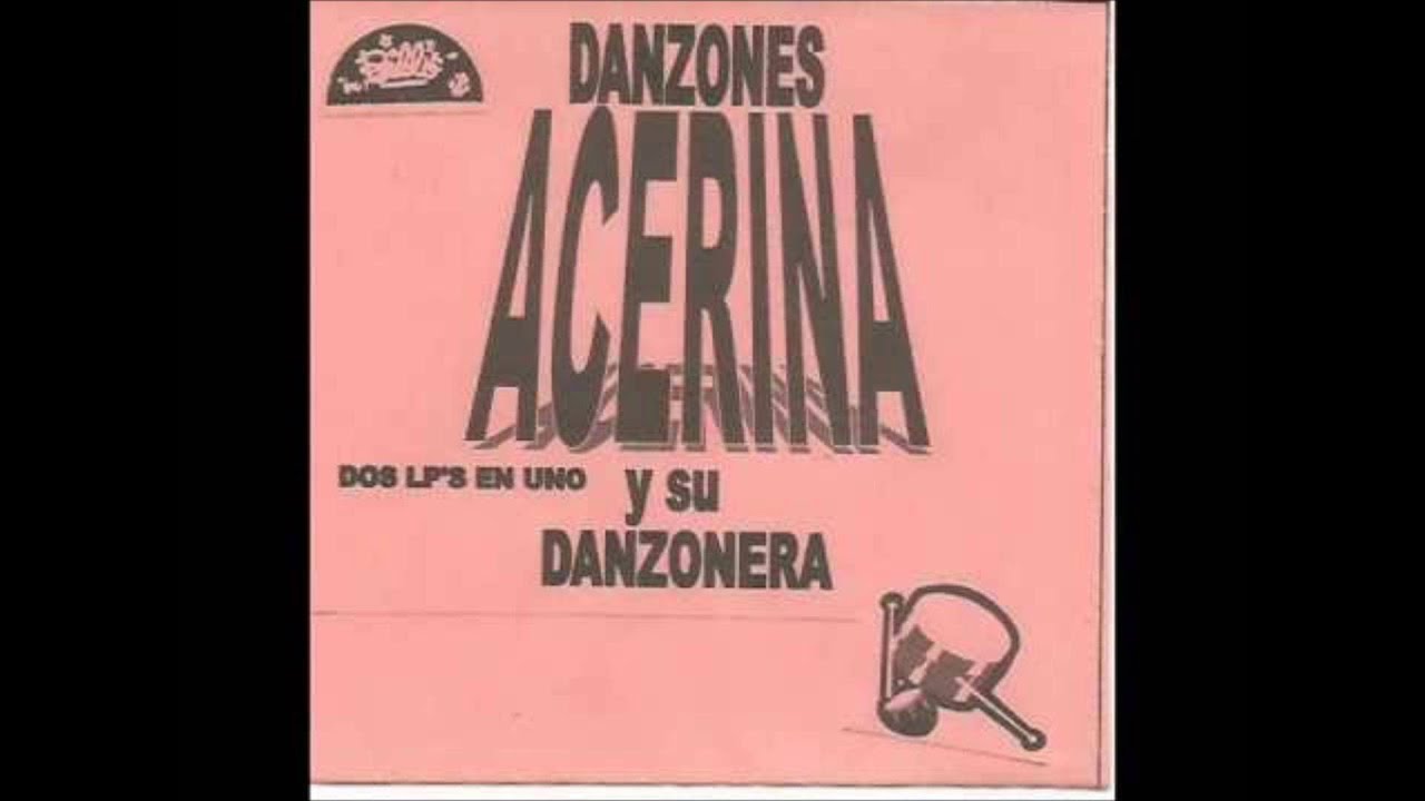 Acerina y su danzonera - Almendra