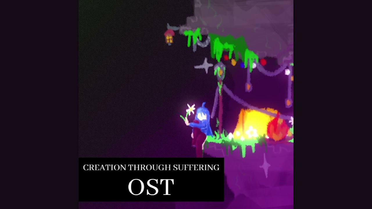 Creation Through Suffering - OST (0.89: Creation Through Suffering)