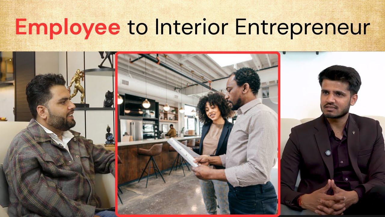 Employee to Entrepreneur | Interior Startup