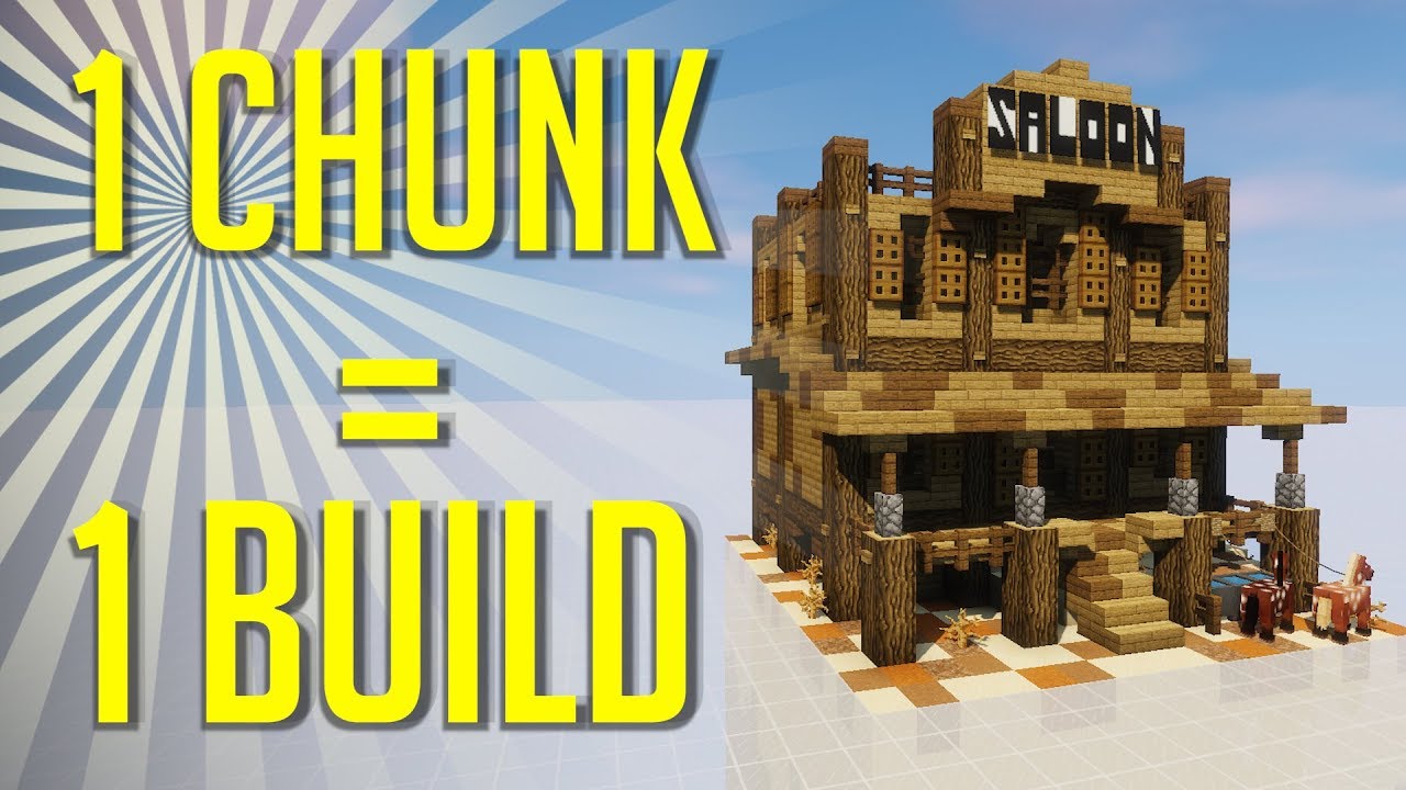 Chunk Build - Saloon de Western