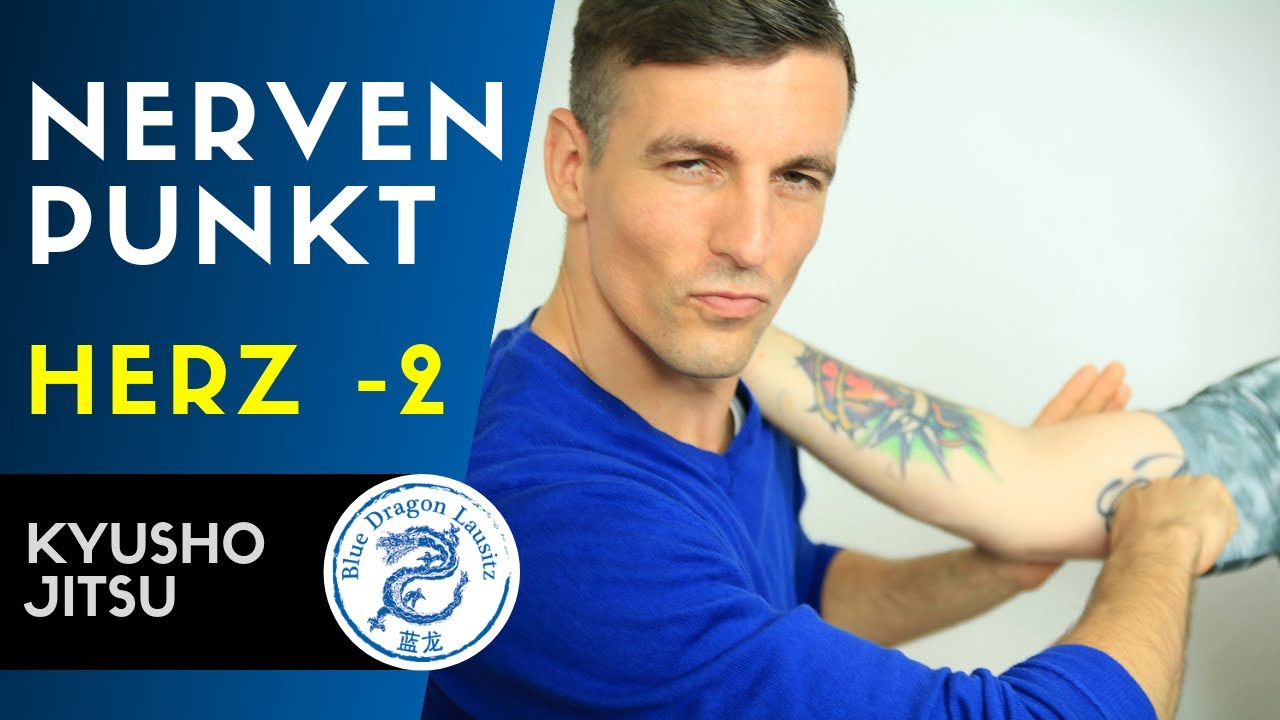 Der NERVENPUNKT Herz-2 I Selbstverteidigung by Blue Dragon Lausitz I Kyusho Jitsu