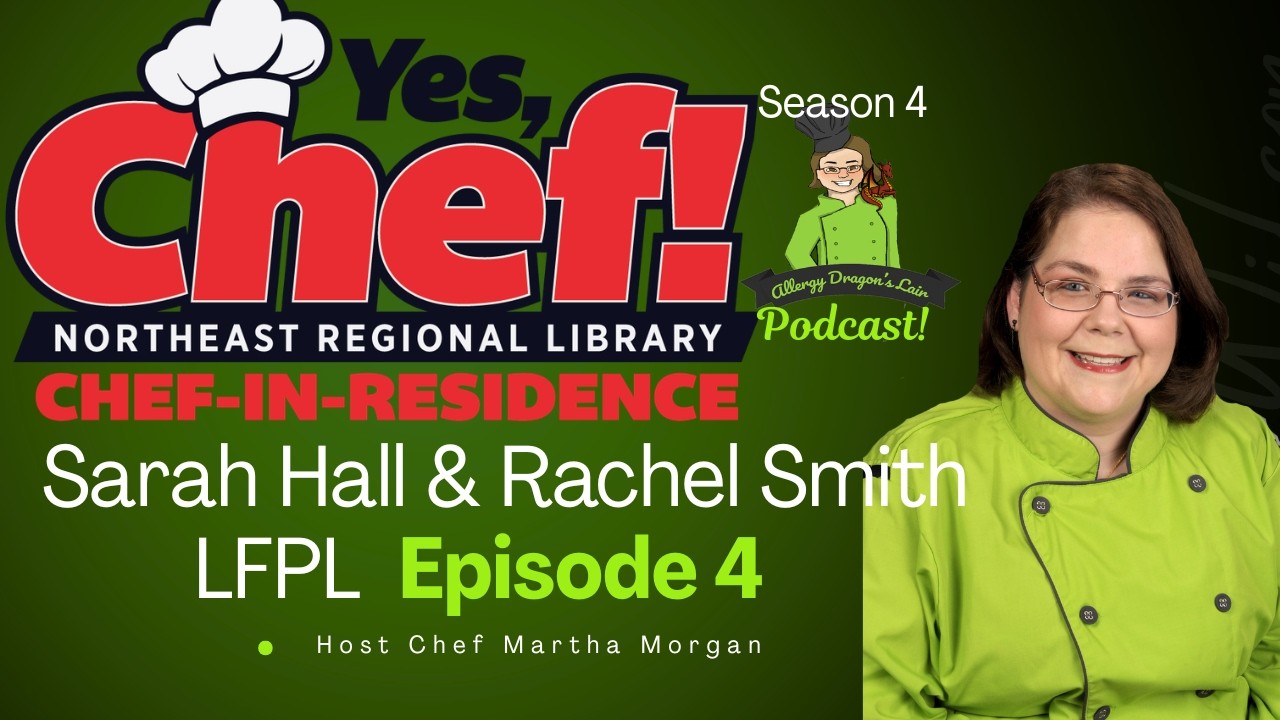 What Does A Chef In A Library Do? Find Out In This Allergy Dragon's Lair Podcast Season4 EP4